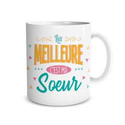 "MUG ""LA MEILLEURE C EST...