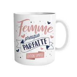 "MUG ""FEMME PRESQUE...