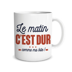 "MUG ""LE MATIN C EST DUR...